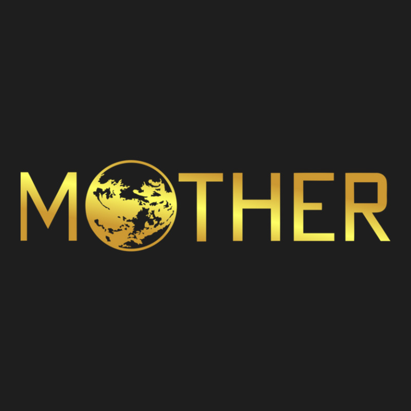 Mother Gold Edition 1 Classic T-shirt by FrankJohnson | Artistshot