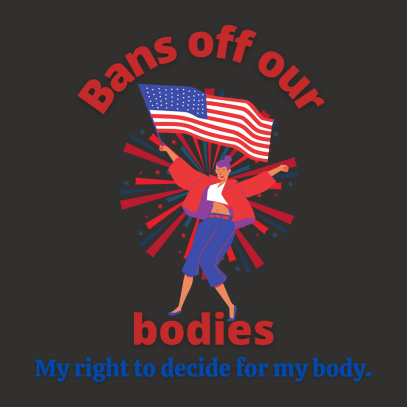 Bans Off Our Bodies  ~ Politically Incorrect Premium Scoop Champion Hoodie | Artistshot