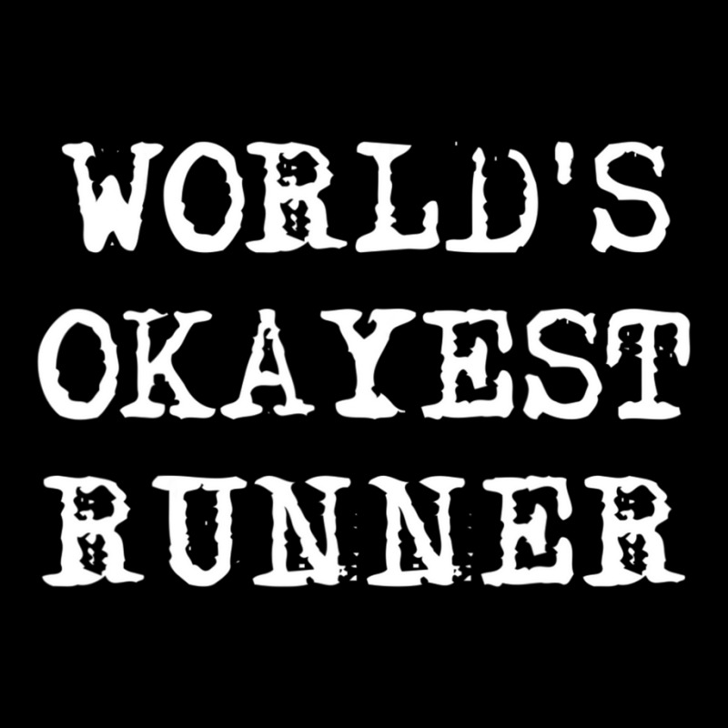 Worlds Okayest Runner Girls Boys Men Women Long Sleeve Shirts by cm-arts | Artistshot