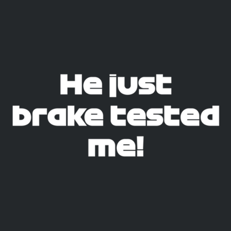 He Just Brake Tested Me Ham. Radio Voice Saudi Arabia Gp (white) 1 Crewneck Sweatshirt | Artistshot