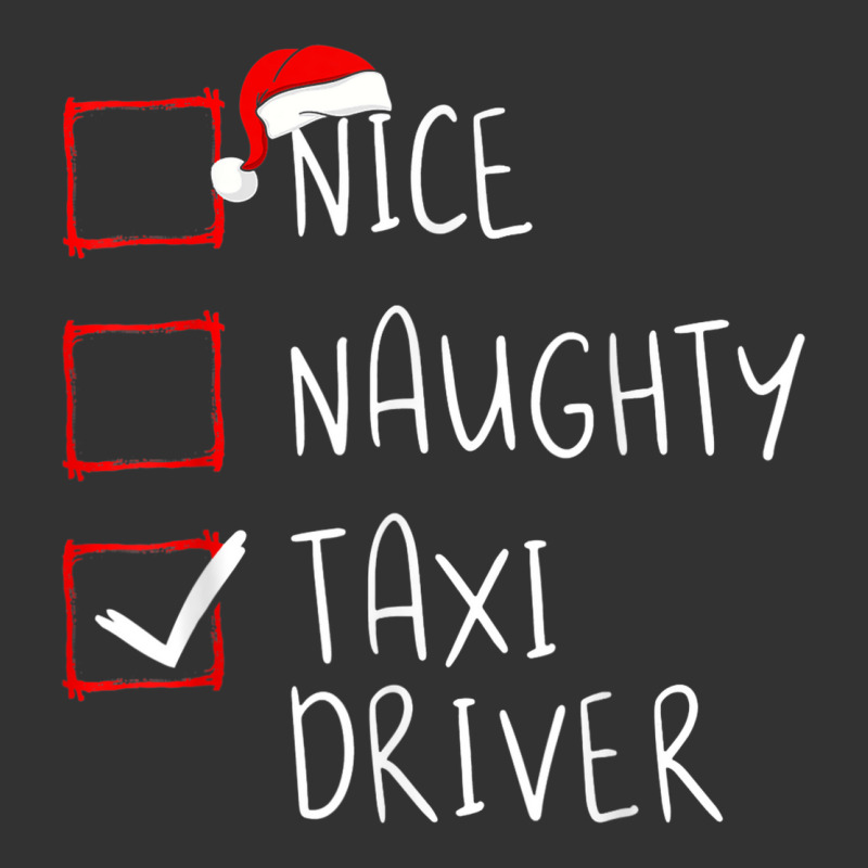 Nice Naughty Taxi Driver Christmas List Cabbie Santa Claus Baby Bodysuit by Queens | Artistshot