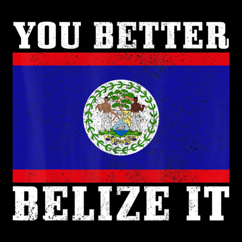 You Better Belize It Belize Flag Pride Toddler Sweatshirt by cm-arts | Artistshot