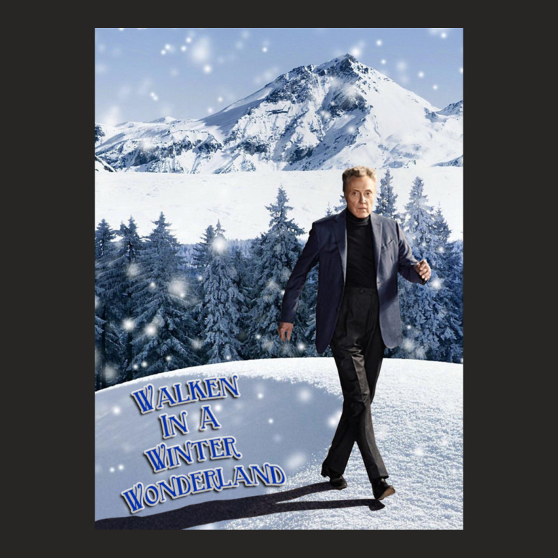 Walken In A Winter Wonderland Ladies Fitted T-Shirt by cm-arts | Artistshot