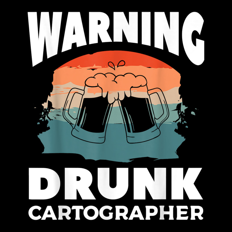 Warning Drunk Cartographer Map Making Cartography T Shirt Youth Zipper Hoodie | Artistshot