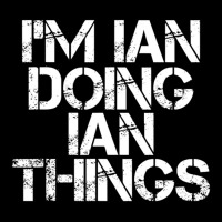 I'm Ian Doing Ian Things Christmas Toddler Sweatshirt | Artistshot