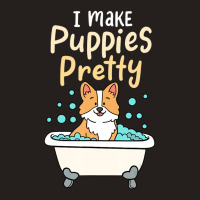 I Make Puppies Pretty Fur Artist Dog Groomer Tank Top | Artistshot