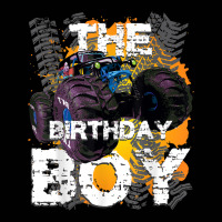 The Birthday Boy Monster Truck Matching Family Party T Shirt Toddler 3/4 Sleeve Tee | Artistshot