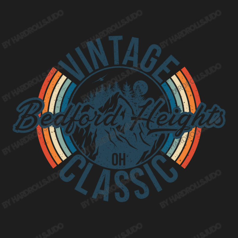 I Love Bedford Heights Ohio Retro Vintage Classic Limited Edition Classic T-shirt by hardrollsjudo | Artistshot