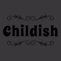 Childish Tgf Ladies Curvy T-shirt | Artistshot