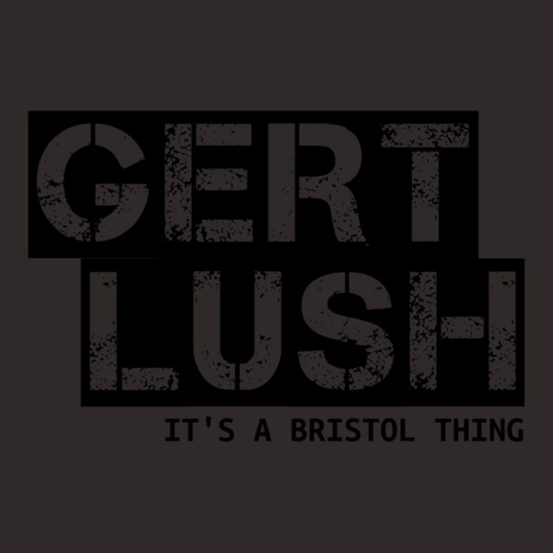 Gert Lush - It_s A Bristol Thing - Black Text Racerback Tank by THOMASRAFFERTY | Artistshot