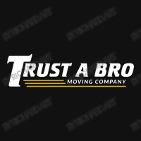 Trust A Bro Pin-back Button | Artistshot