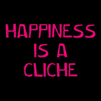 Tickle Tees Happiness Is A Cliche Cropped Hoodie | Artistshot