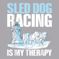 Sled Dog Racing Is My Therapy Quote For A Sled Dog Racer T Shirt Youth 3/4 Sleeve | Artistshot