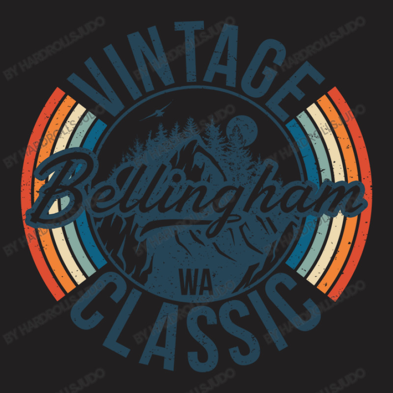 I Love Bellingham Washington Retro Vintage Classic Limited Edition T-shirt | Artistshot