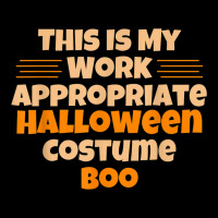 This Is My Work Appropriate Halloween Costume Boo Adjustable Cap | Artistshot