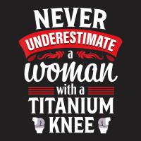 Knee Replacement Woman Surgery Recovery T-shirt | Artistshot