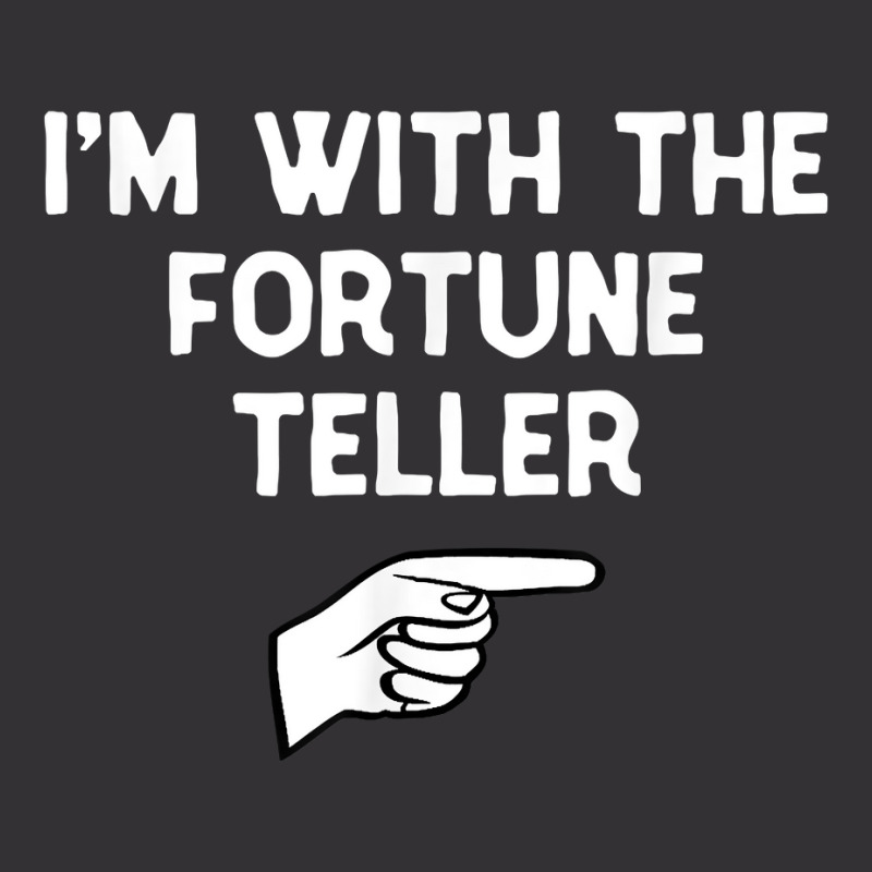 I'm With The Fortune Teller Costume Halloween Matching Party T Shirt Vintage Hoodie And Short Set | Artistshot