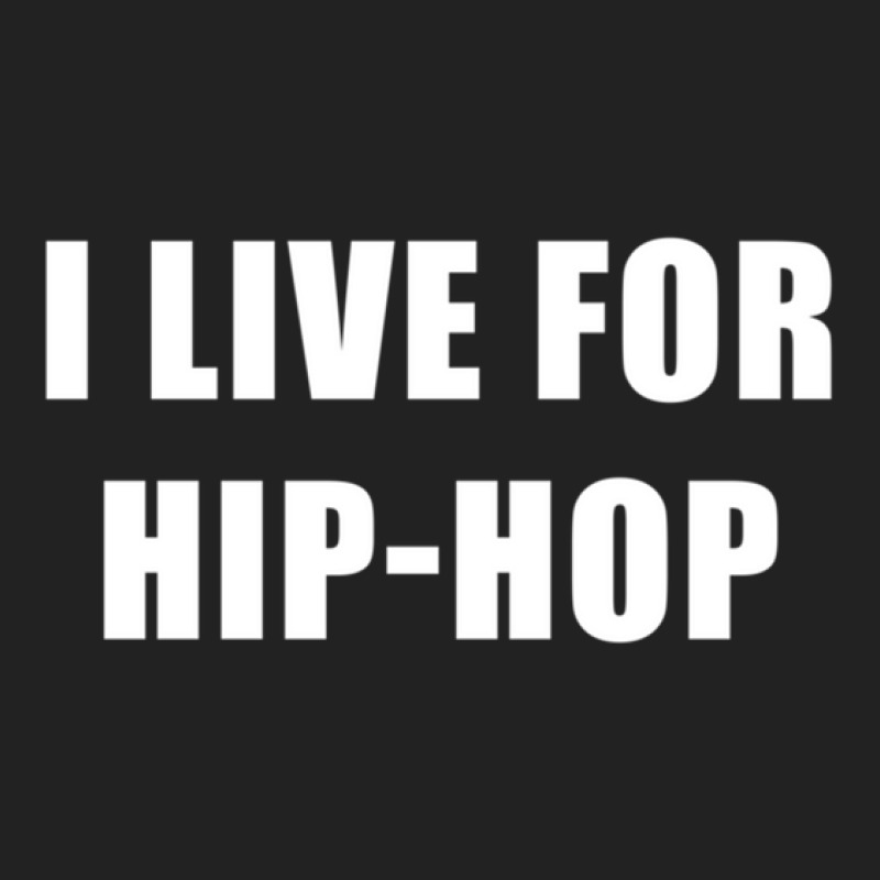 I Live For Hip-hop Backpack | Artistshot