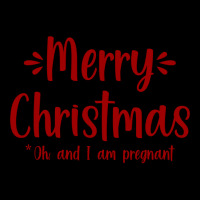 Merry Christmas   Oh, And I Am Pregnant Xmas Baby Gift Tee Sweatshirt Men's 3/4 Sleeve Pajama Set | Artistshot