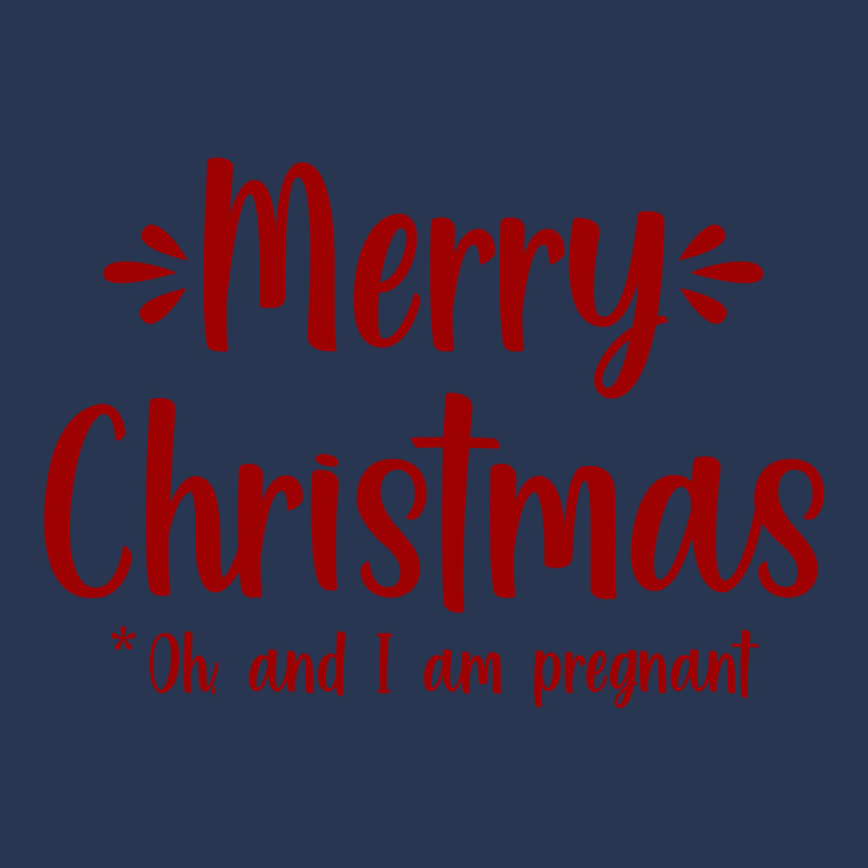 Merry Christmas   Oh, And I Am Pregnant Xmas Baby Gift Tee Sweatshirt Men Denim Jacket | Artistshot