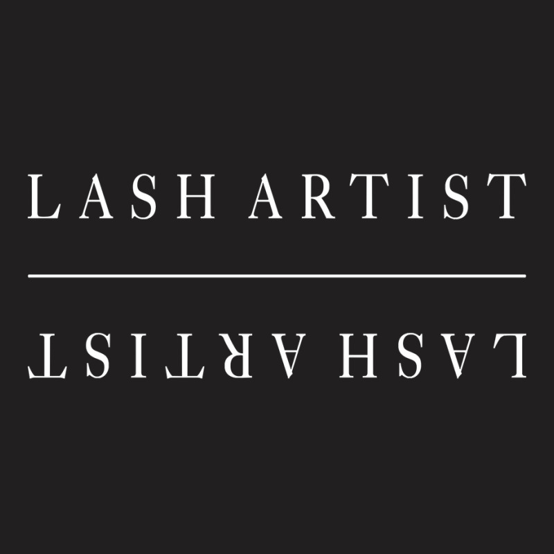 Lash Artist Lash Bar Lash Artist Long Sleeve T Shirt T-shirt | Artistshot