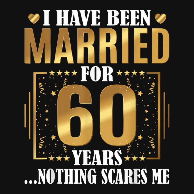 I Have Been Married For 60 Years 60th Wedding Anniversary Motorcycle 