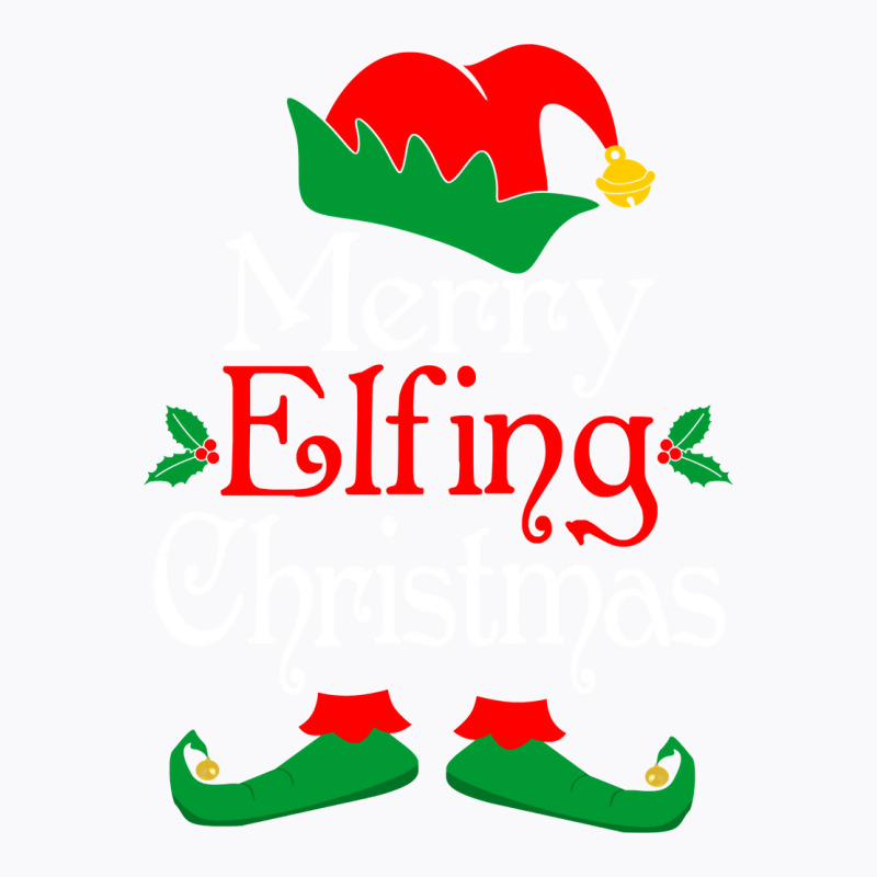 Merry Elfing Christmas Elves Gifts Funny Elf Xmas Long Sleeve T Shirt T-shirt | Artistshot