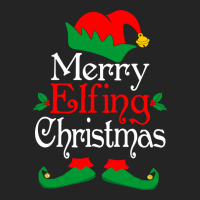 Merry Elfing Christmas Elves Gifts Funny Elf Xmas Long Sleeve T Shirt 3/4 Sleeve Shirt | Artistshot