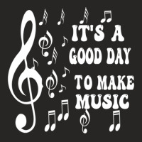 It's A Good Day To Make Music Shirt Ladies Fitted T-shirt | Artistshot