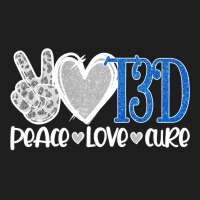 Peace Love Cure Type 3 Diabetes Awareness T3d Blue Ribbon Pullover Hoo Classic T-shirt | Artistshot