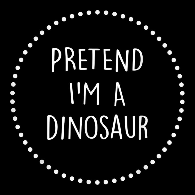 Pretend Im A Dinosaur Halloween Costume T Shirt Zipper Hoodie | Artistshot