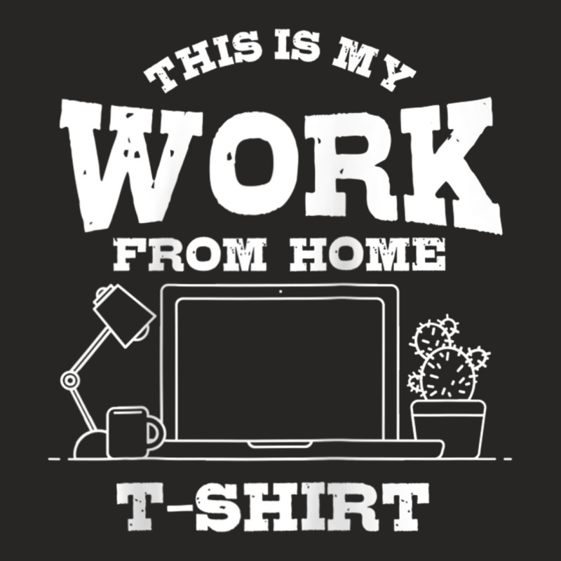 This Is My Work From Home Shirt  Funny Remote Worker Gift Raglan Baseb Ladies Fitted T-Shirt by cm-arts | Artistshot