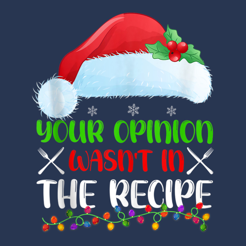 Your Opinion Wasnt In The Recipe Cooking Chef Christmas Tank Top Ladies Denim Jacket by cm-arts | Artistshot