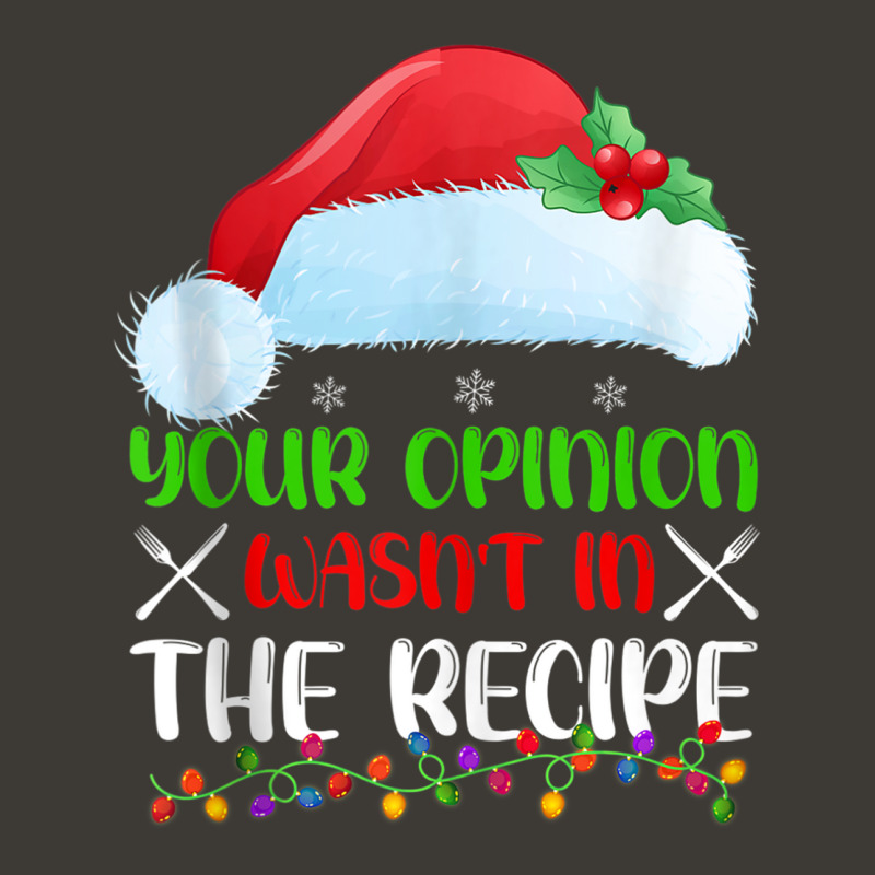 Your Opinion Wasnt In The Recipe Cooking Chef Christmas Tank Top Bucket Hat by cm-arts | Artistshot