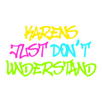 Karens Just Don't Understand V-neck Tee | Artistshot