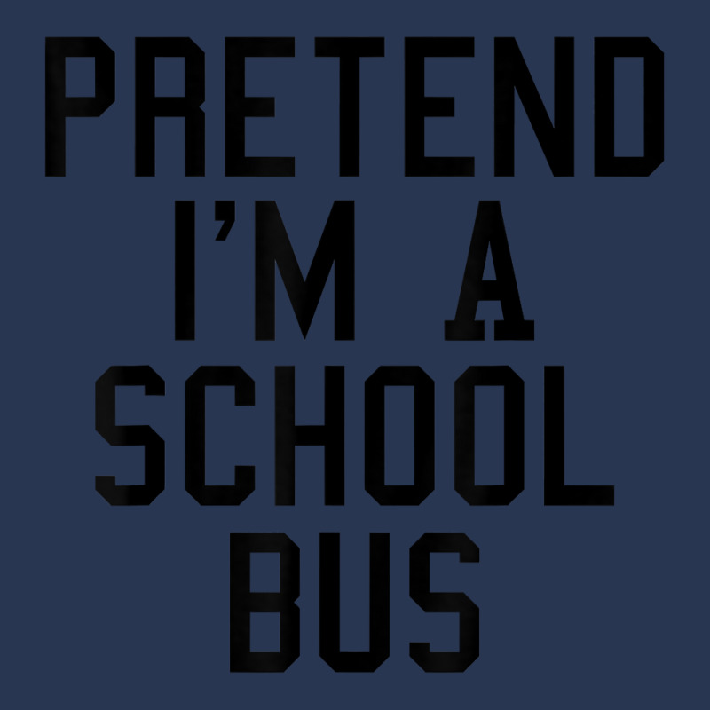 Pretend I'm A School Bus Lazy Halloween Easy Costume T Shirt Men Denim Jacket | Artistshot