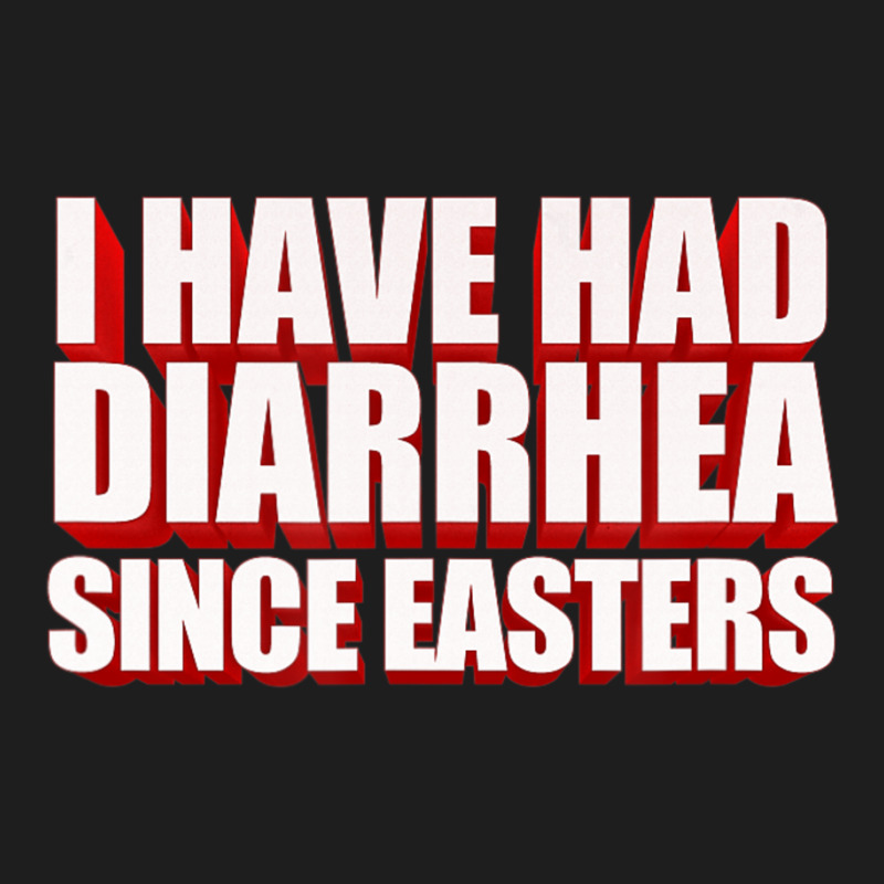 I Have Had Diarrhea Since Easters Nacho Lovers Movie Classic T-shirt | Artistshot