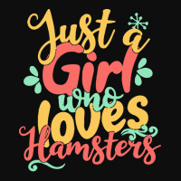 Just A Girl Who Love T  Shirt Just A Girl Who Loves Hamsters Gift Prod Crop Top | Artistshot