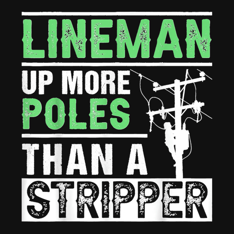 Lineman Up More Poles Than A Stripper Electrician Lineworker Crew Socks | Artistshot