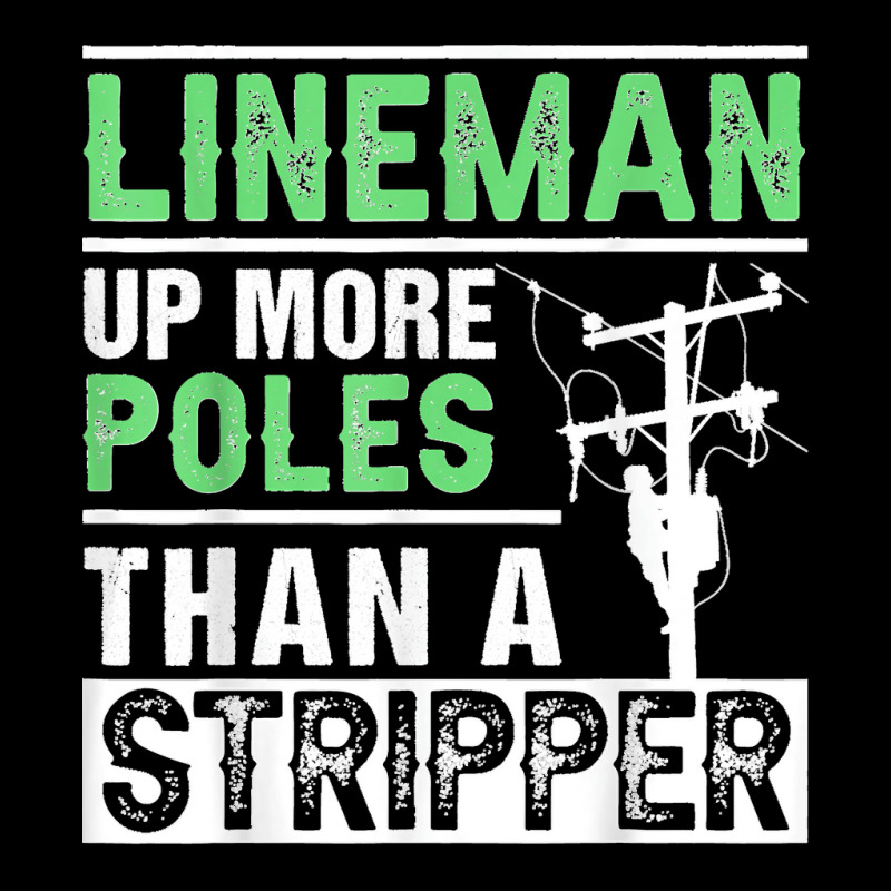 Lineman Up More Poles Than A Stripper Electrician Lineworker Men's Long Sleeve Pajama Set | Artistshot