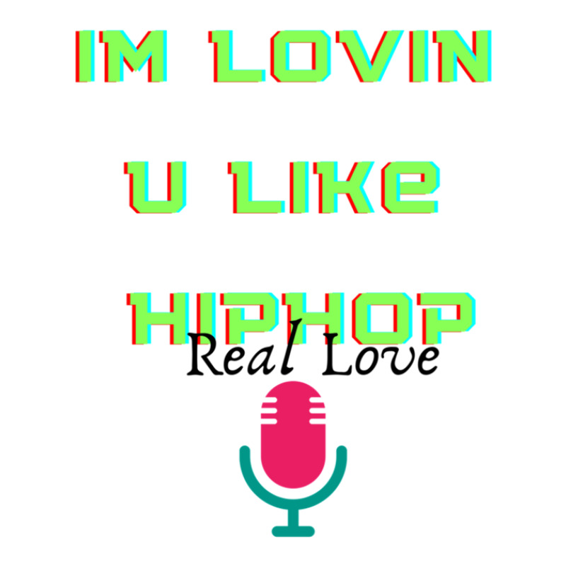 I'm Lovin U Like Hiphop Sticker | Artistshot