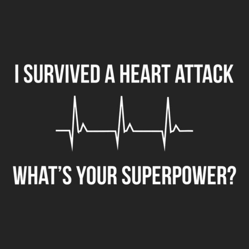 I Survived A Heart Attack. What's Your Superpower 3/4 Sleeve Shirt | Artistshot