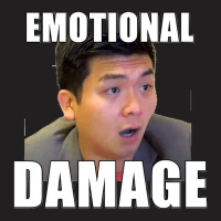 Emotional Damage Meme T-shirt | Artistshot