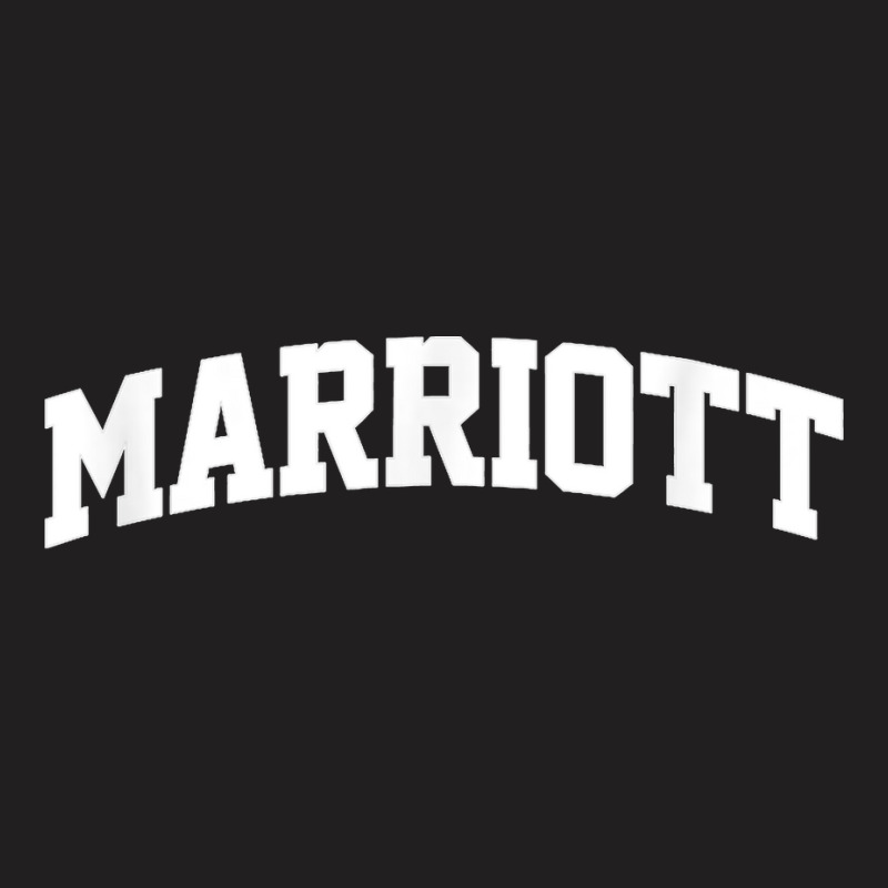 Marriott Name Vintage Retro College Arch Style Funny T-shirt | Artistshot