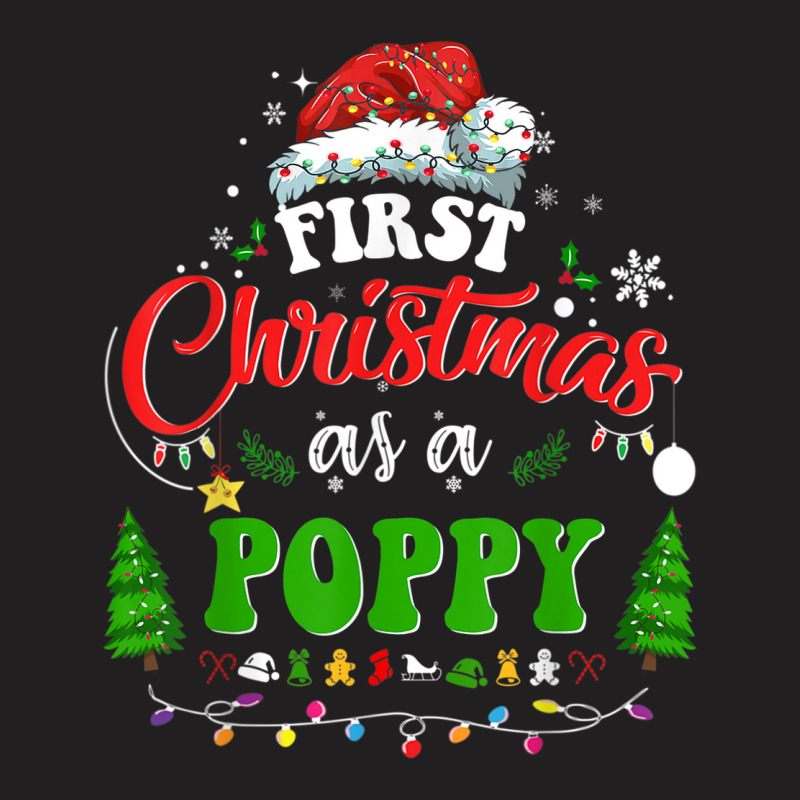 First Christmas As A Poppy Funny Holiday Santa Hat Groovy T-shirt | Artistshot