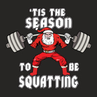 Tis The Season To Be Squatting - Santa Leg Day Ladies Fitted T-shirt | Artistshot