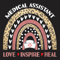 Medical Assistant Rainbow Love Inspire Nursing Nurses Week T-shirt | Artistshot