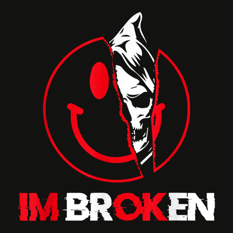 I'm Ok I'm Broken Invisible Illness Mental Awareness Reaper T Shirt Scorecard Crop Tee by alishia3asa | Artistshot