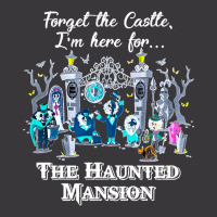 Connector Dread Manor Magic Kingdom Cute Forget The Castle I M Here Fo Ladies Curvy T-shirt | Artistshot