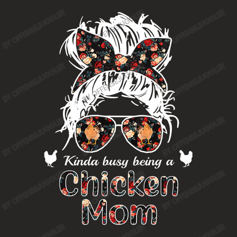 Chicken Cock Kinda Busy Being A Chicken Mom Messy Hair In Bun Bandana Ladies Fitted T-Shirt by offensejuggler | Artistshot